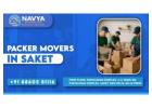 Packer Movers in Saket – Trusted Local Moving Experts