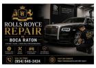 Advanced Rolls Royce Repair in Boca Raton with Expert Diagnostics