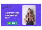 Architecture Assignment Help – Professional Support for Design & Planning Projects
