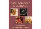 Want To Get Cash For Gold In Gurgaon Instantly Without Hassle?