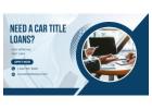 Fast Cash With Car Title Loans Toronto