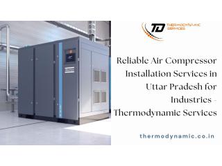 Reliable Air Compressor Installation Services in Uttar Pradesh for Industries