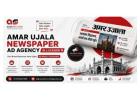Book Your Amar Ujala Ad in Lucknow – Quick & Easy