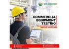 Commercial Equipment Testing Services
