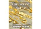 Whom To Sell Gold To Get Instant Cash For Gold Near Me?
