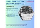 Stremline the best Steel Fabrication Drawing Services in New York, USA