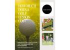 How Much Does a Golf Lesson Cost for Beginners and Professionals