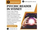 Trusted Psychic Reader in Sydney for Life Guidance