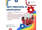 Best preschool urapakkam
