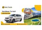 Book Haridwar to Auli Cab Service for Family Trips