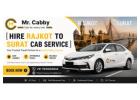 Reliable Rajkot to Surat Cab Booking at Affordable Fare