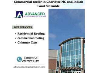Commercial roofer in Charlotte NC and Indian Land SC Guide