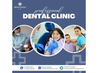 Best Dental Clinic in Indirapuram | White Dental Healthcare