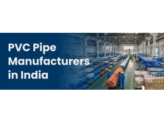 PVC Pipe Manufacturers in India