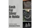 Want Instant Cash for Silver in Noida at the Best Market Price?