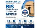 Top BIS ISI Consultant in Delhi for Product Certification