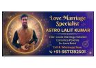 Trusted Love Marriage Specialist - Get Yes from Your Family Now