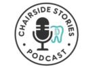 Leo Dental Podcast Show - Chairside Stories