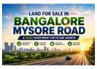 Land for Sale in Bangalore Mysore Road
