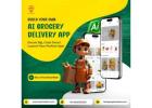 Build a Profitable Online Grocery Delivery App
