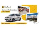 Comfortable Taxi from Haridwar to Dehradun for Family & Tour Travel