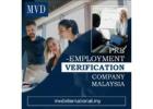 Pre-employment Verification Company Malaysia