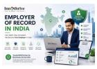 Expert Employer of Record Services India for Workforce Expansion