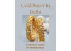 Who Is The Most Trusted And Reliable Gold Buyer In Delhi?