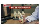 Comprehensive Knee Replacement in Sonipat at Batra Hospital
