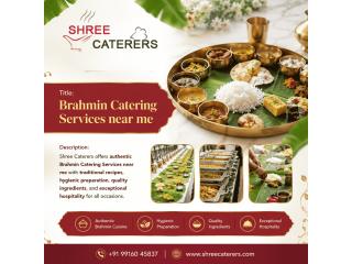 Brahmin Catering Services near me