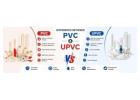 Difference Between PVC and UPVC