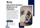 Top Psychic for Negative Energy Removal in Virginia