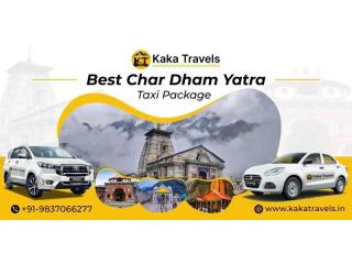 Chardham Yatra Taxi Package with kaka Travels