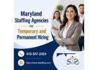 Maryland Staffing Agencies for Temporary and Permanent Hiring