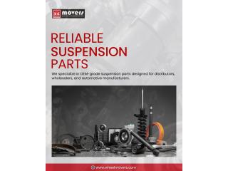 Need Reliable Automotive Suspension Parts Manufacturers? Choose Wheel Mover