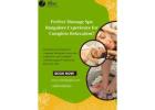 Perfect Massage Spa Bangalore Experience for Complete Relaxation? 