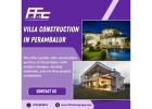 Villa Construction in Perambalur