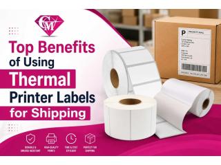 Top Benefits of Using Thermal Printer Labels for Shipping