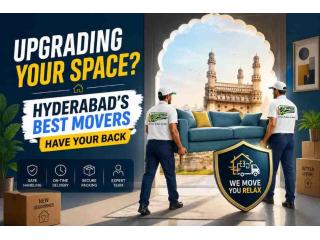 Upgrading Your Space? Hyderabad’s Best Movers Have Your Back