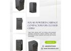 Solar-Powered Garbage Compactor | Smart Waste Bin for Cities
