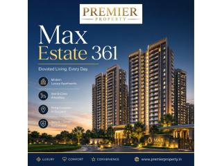 Max Estate 361 – Modern Luxury Apartments in Gurgaon