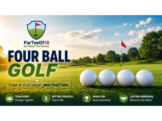 How Four Ball Golf Works in Friendly Matches?
