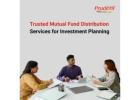 Trusted Mutual Fund Distribution Services for Investment Planning