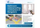 Bathroom waterproofing contractors in Bangalore