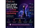 How Leading Brands Are Winning With Predictive Performance Marketing