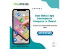 Top Mobile App Development Company in Chennai