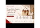 Start Your Handbag Brand – Design to Production