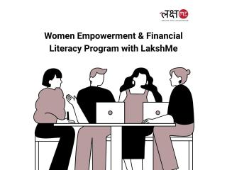 Women Empowerment & Financial Literacy Program with LakshMe