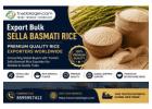  Export Bulk Sella Basmati Rice – Premium Quality Rice Exporters Worldwide 