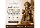 Looking for a Premium Lord Hanuman Idol for Home?